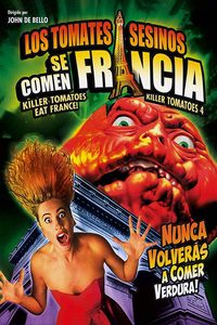 Killer Tomatoes Eat France! poster