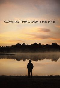 Coming Through the Rye poster