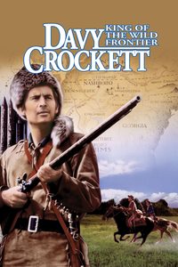 Davy Crockett, King of the Wild Frontier poster