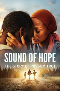 Sound of Hope: The Story of Possum Trot poster