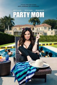 Party Mom poster