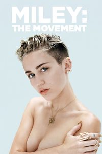 Miley: The Movement poster
