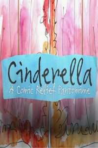 Cinderella: A Comic Relief Pantomime for Christmas poster
