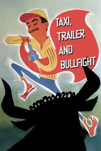 Taxi, Trailer and Corrida poster