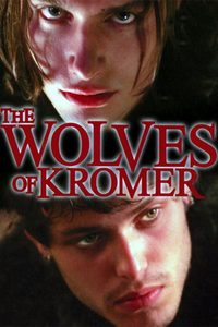The Wolves of Kromer poster