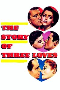 The Story of Three Loves poster