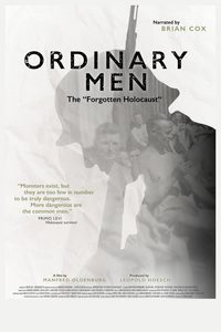 Ordinary Men: The "Forgotten Holocaust"