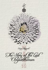 The Story of the Last Chrysanthemum poster