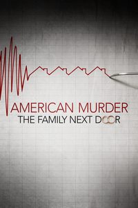 American Murder: The Family Next Door poster