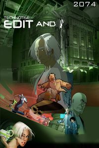 Technotise: Edit & I poster