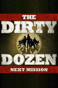 The Dirty Dozen: Next Mission poster