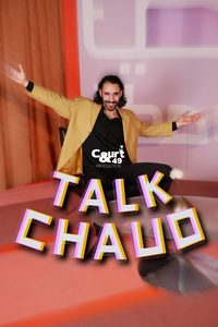 Talk Chaud poster