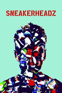 Sneakerheadz poster