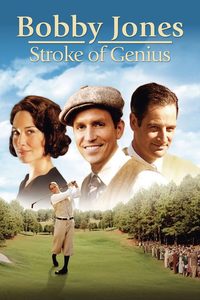 Bobby Jones: Stroke of Genius poster