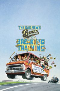 The Bad News Bears in Breaking Training poster