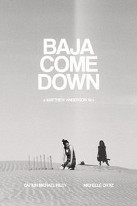 Baja Come Down poster
