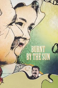 Burnt by the Sun poster