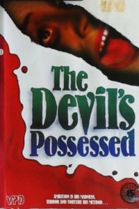 The Devil's Possessed poster