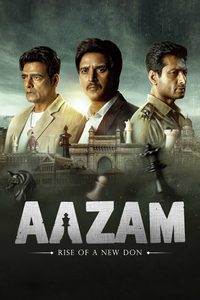 Aazam - Rise of a New Don