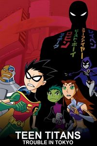 Teen Titans: Trouble in Tokyo poster