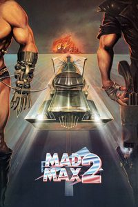 Mad Max 2: The Road Warrior