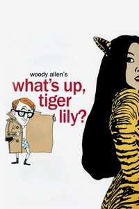 What's Up, Tiger Lily?