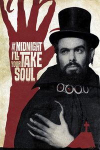 At Midnight I'll Take Your Soul poster