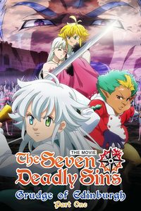 The Seven Deadly Sins: Grudge of Edinburgh Part 1 poster