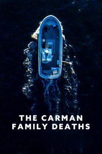 The Carman Family Deaths poster