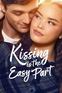 Kissing Is the Easy Part poster