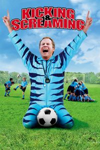 Kicking & Screaming poster