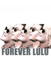 Forever Lulu poster