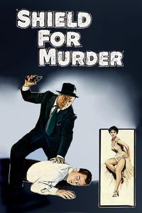 Shield for Murder poster