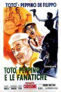 Totò, Peppino e le fanatiche poster