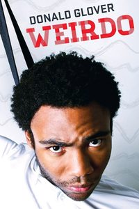 Donald Glover Weirdo poster