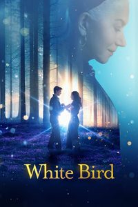 White Bird: A Wonder Story poster