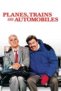 Planes, Trains & Automobiles poster