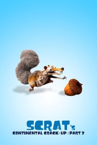 Scrat's Continental Crack-Up: Part 2 poster
