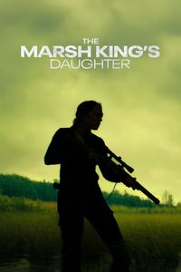 The Marsh King’s Daughter poster