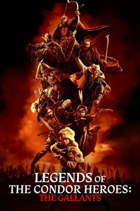 Legends of the Condor Heroes : The Gallants