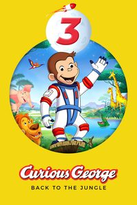 Curious George 3: Back to the Jungle poster