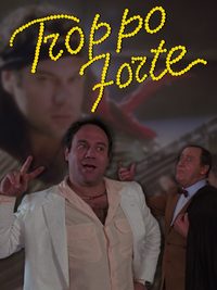 Troppo forte poster