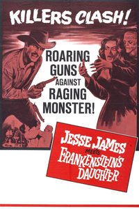 Jesse James Meets Frankenstein's Daughter poster