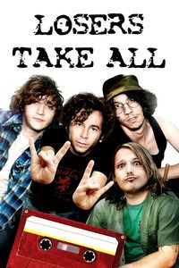 Losers Take All poster