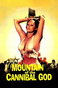 The Mountain of the Cannibal God poster