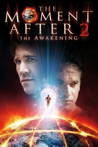 The Moment After II: The Awakening poster