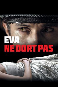 Eva Doesn't Sleep poster