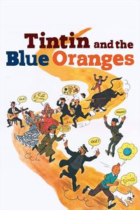 Tintin and the Blue Oranges