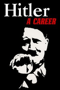 Hitler, a Career poster