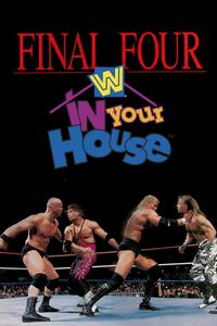 WWF in Your House: Final Four poster